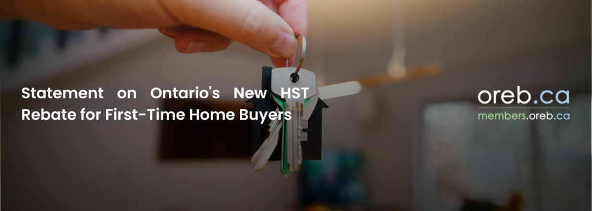 Statement from the Ottawa Real Estate Board on Ontario’s New HST Rebate for First-Time Home Buyers
